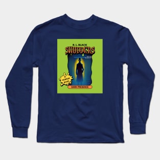 Shudders Long Sleeve T-Shirt